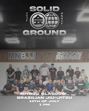 Solid Ground - July 19, MNBJJ Glasgow Brazilian Jiu-jitsu